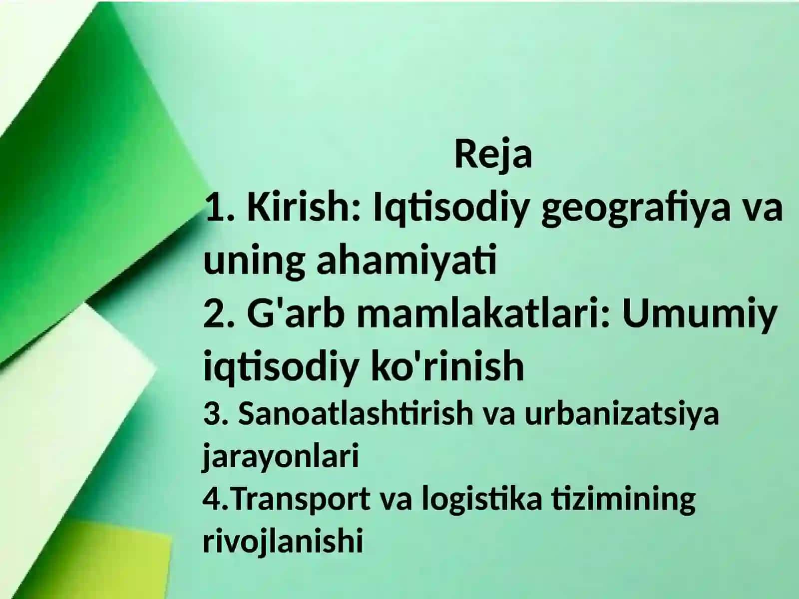 Iqtisodiy geografiyaning g'arb mamlakatlarida rivojlanishini o'rganish 2
