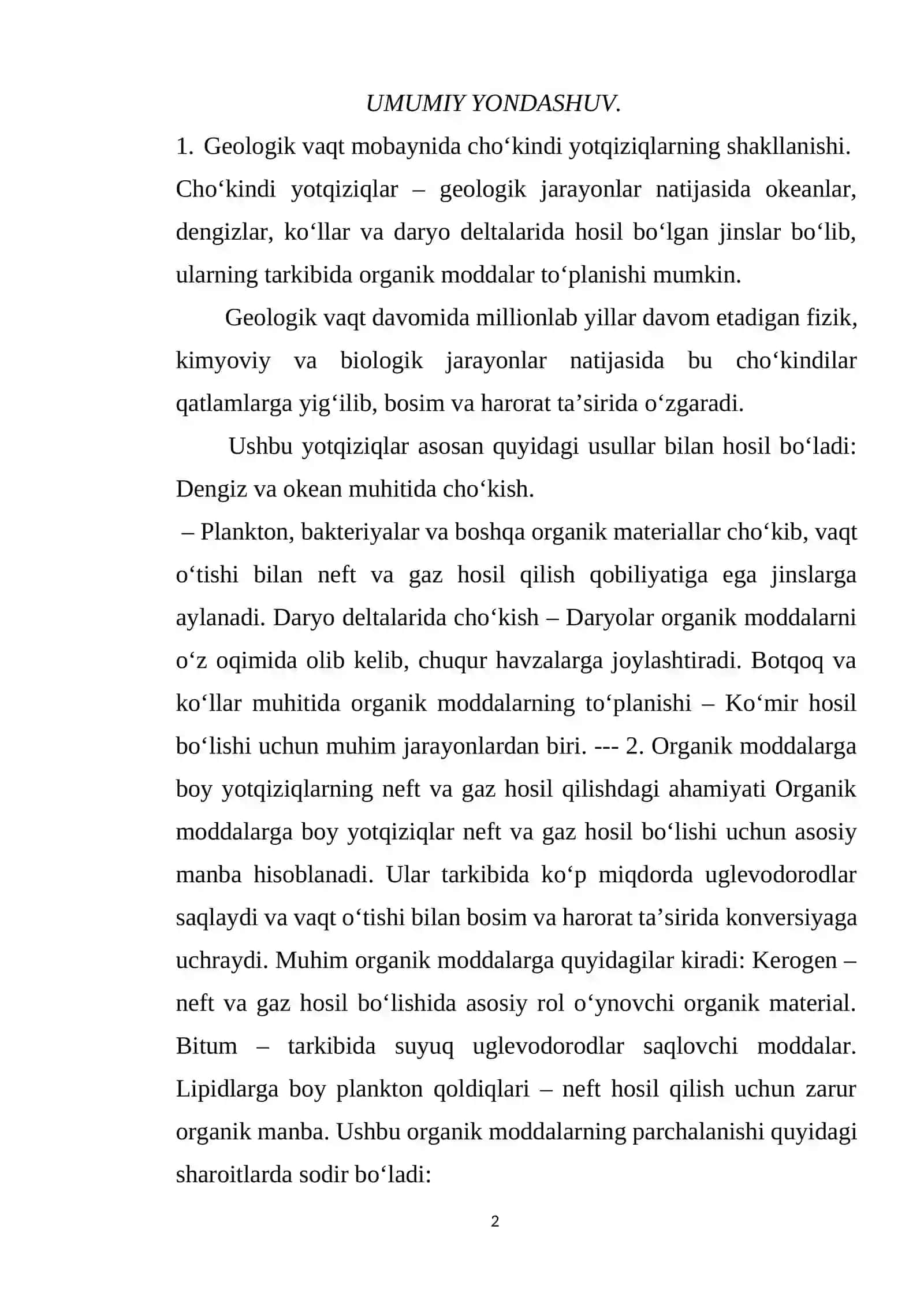 O'rganilayotgan geologik vaqt mobaynida tarkibi organik moddalarga boy neft 2