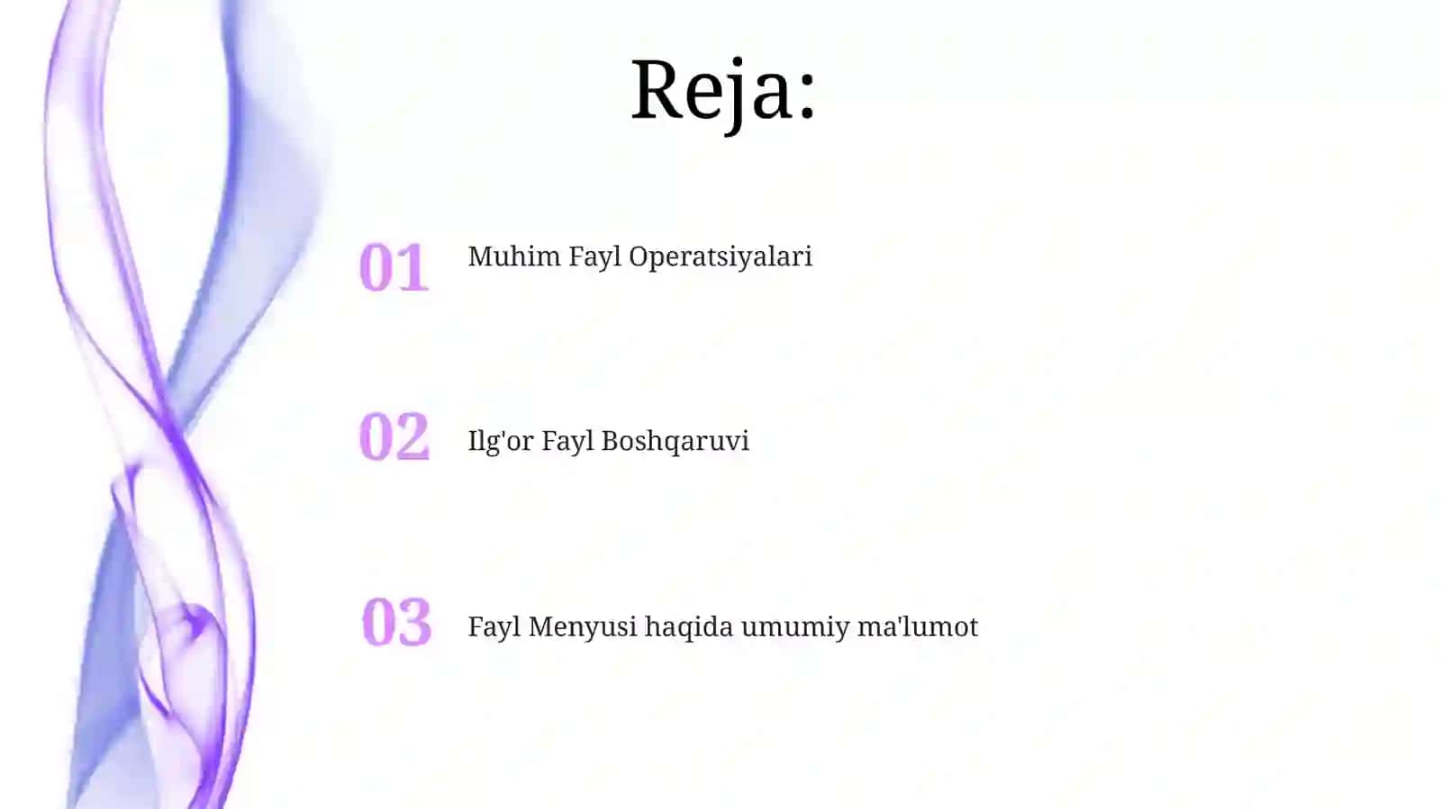 Fayl Menyusi haqida umumiy ma'lumot 2