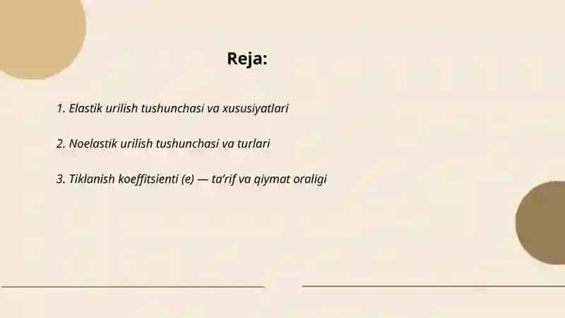 Elastik va noelastik urilishlar. Tiklanish koeeffitsenti 2