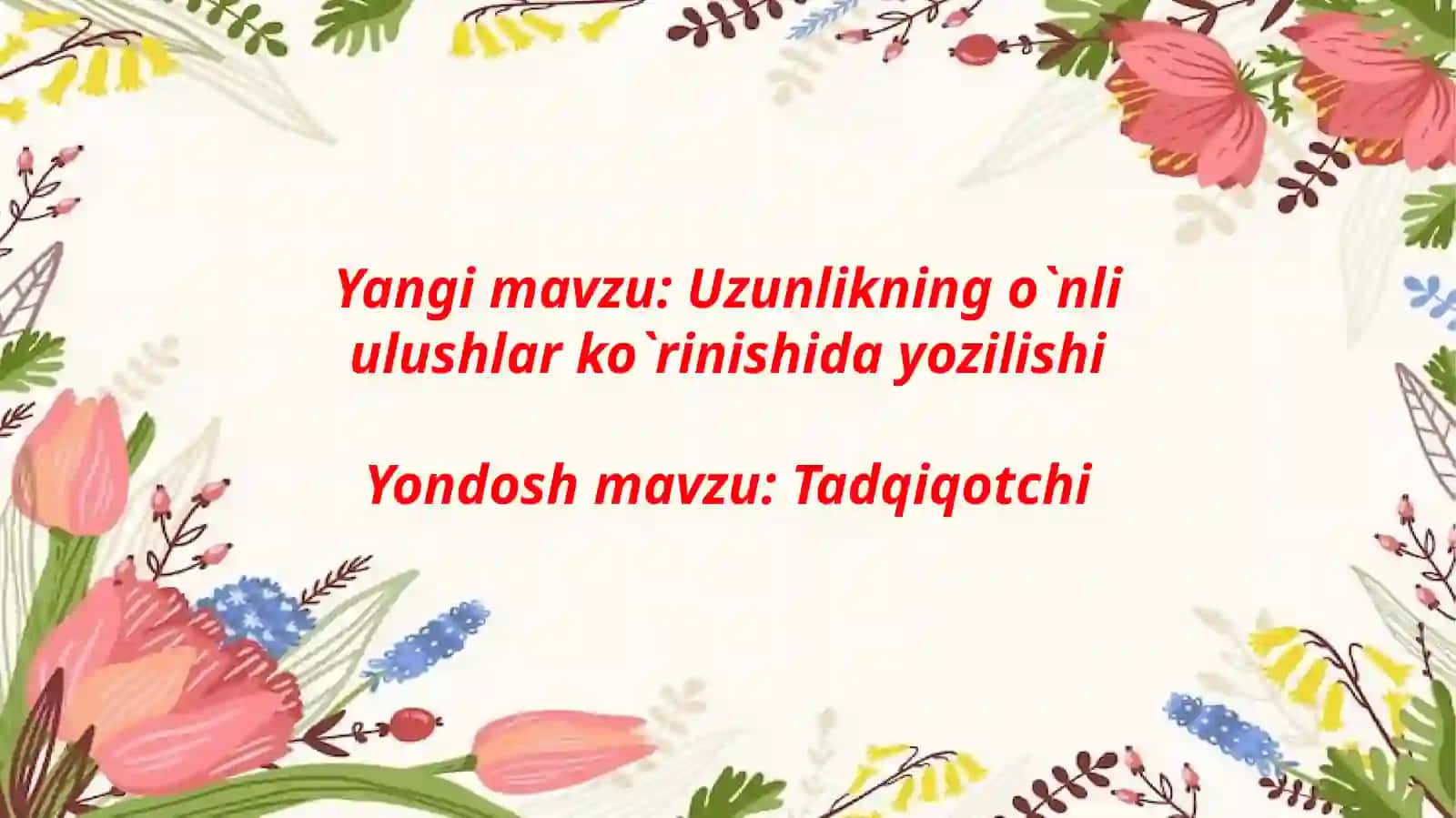 Uzunlikning o`nli ulush ko`rinishida yozilishi 2