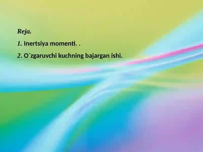 Aniq integralning fizikaga tatbiqi 2
