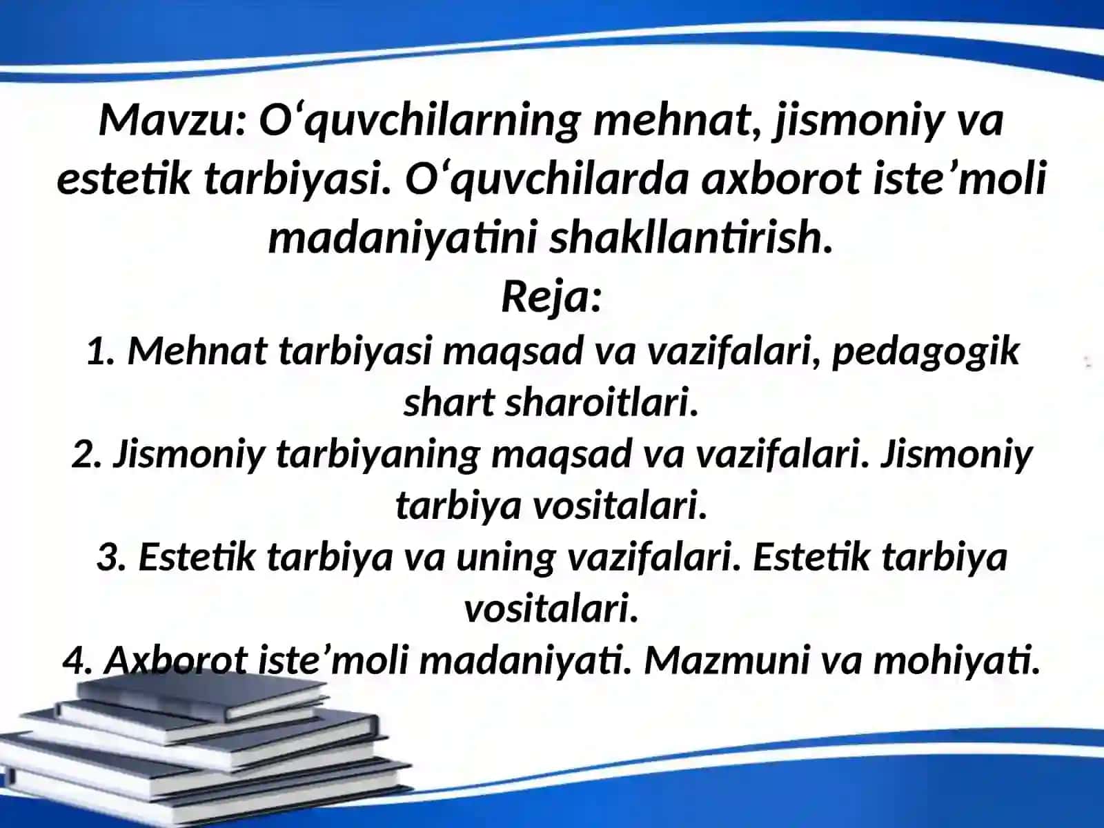 Oʻquvchilarning mehnat, jismoniy va estetik tarbiyasi 2