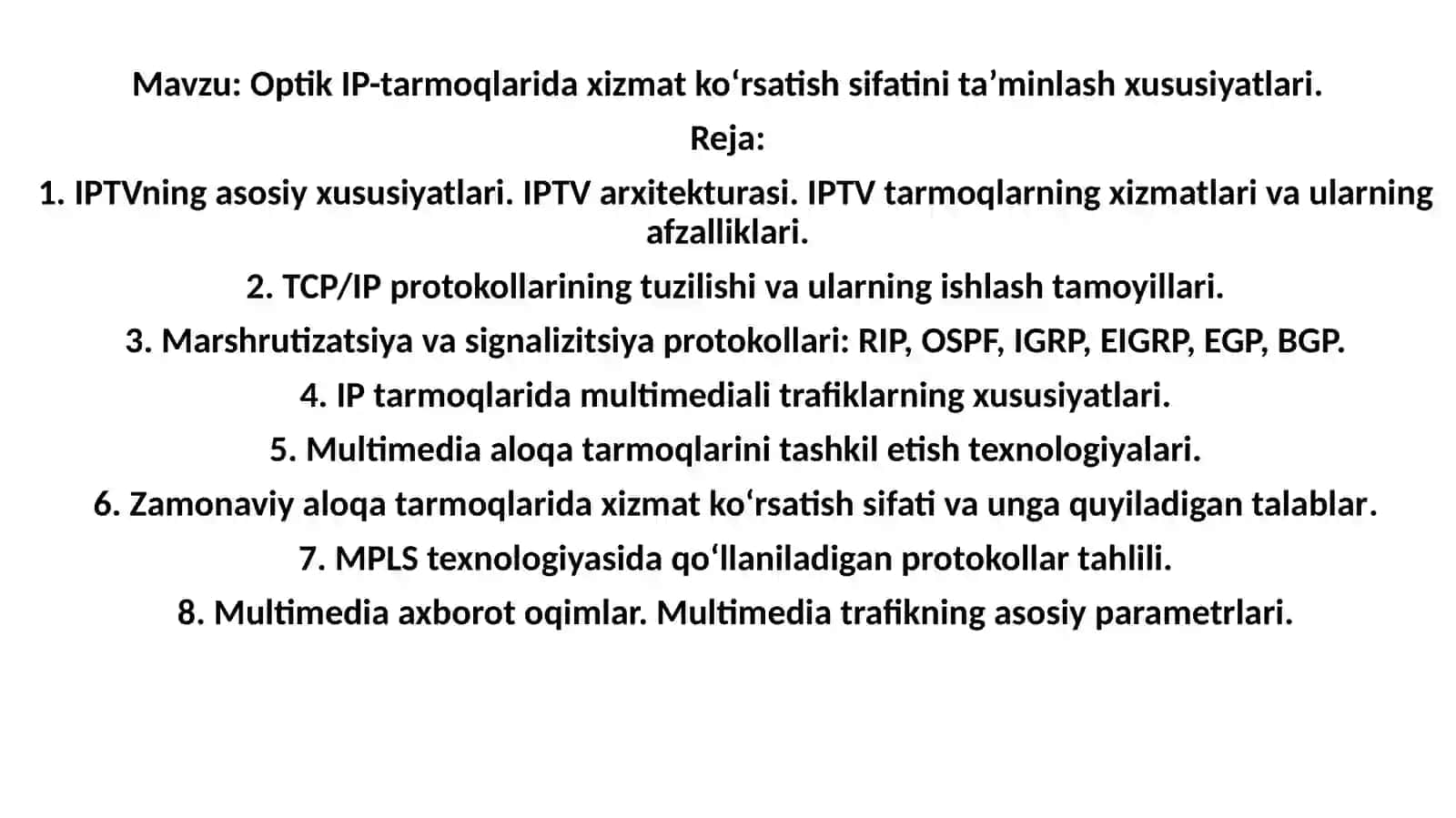 Optik IP-tarmoqlarida xizmat ko‘rsatish sifatini ta’minlash xususiyatlari 2