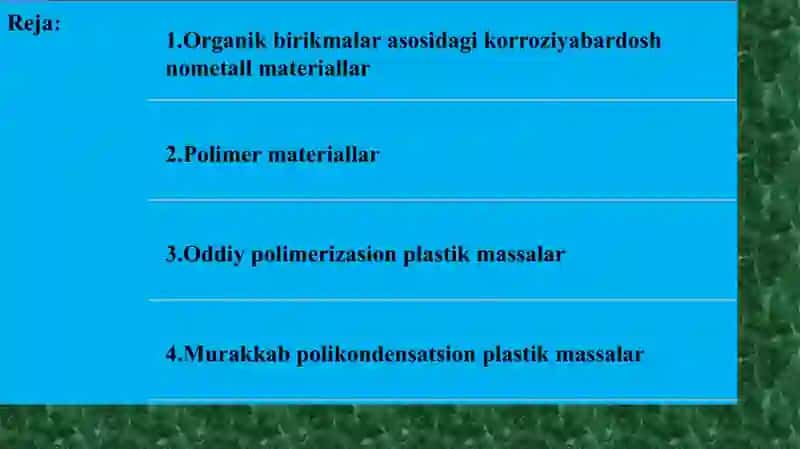 Organik birikmalar asosidagi korroziyabardosh nometall materiallar 2