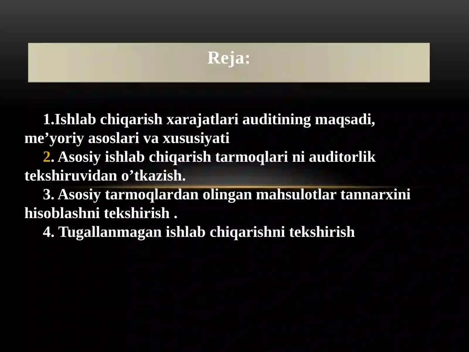 KORXONADA ISHLAB CHIQARISH HARAJATLARI AUDITINI O’TQAZISHNI REJALASHTIRISH 2