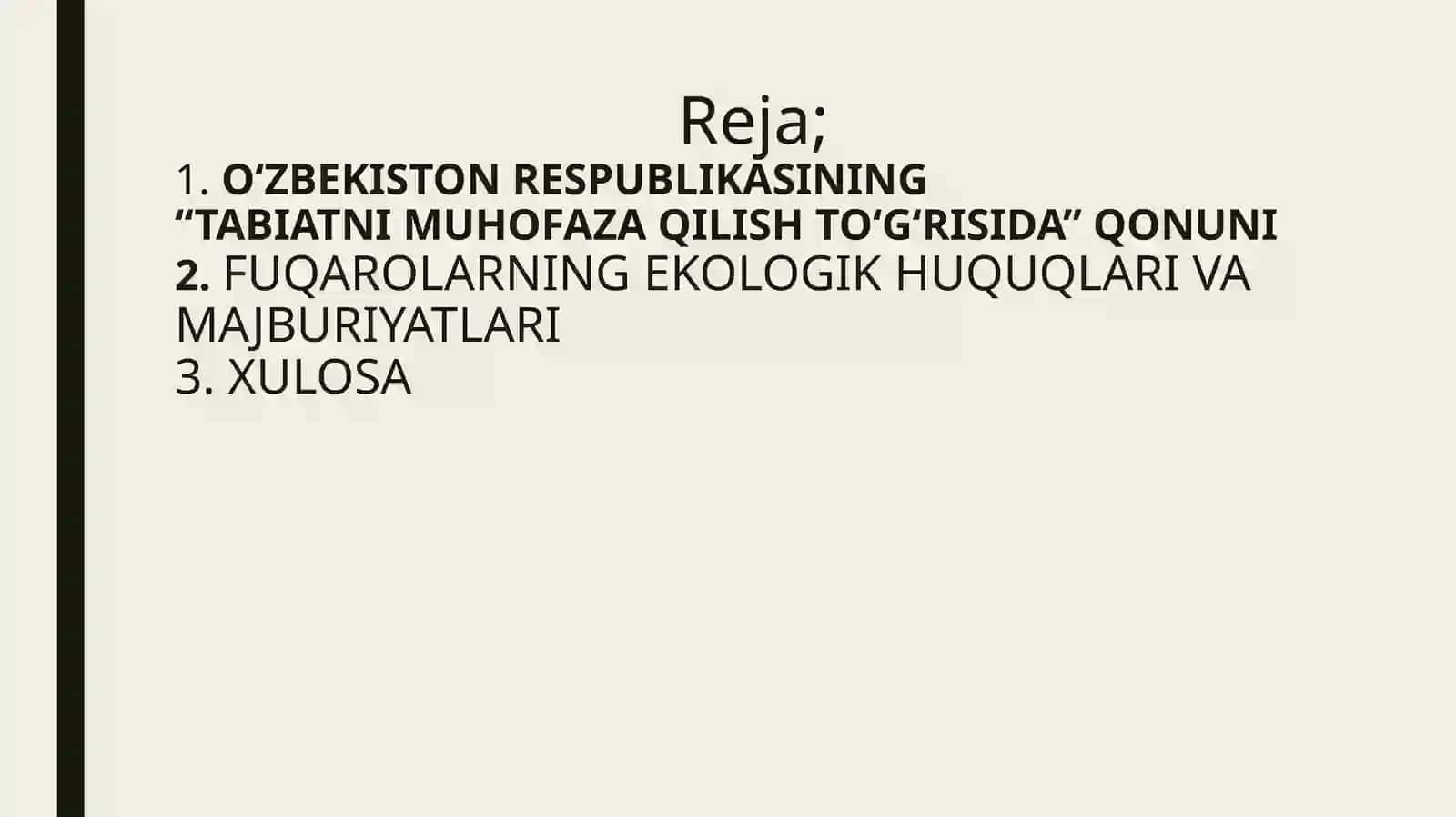 O’ZBEKISTON RESPUBLIKASINING TABIATNI MUHOFAZA QILISH TO’G’RISIDA QONUNI 2