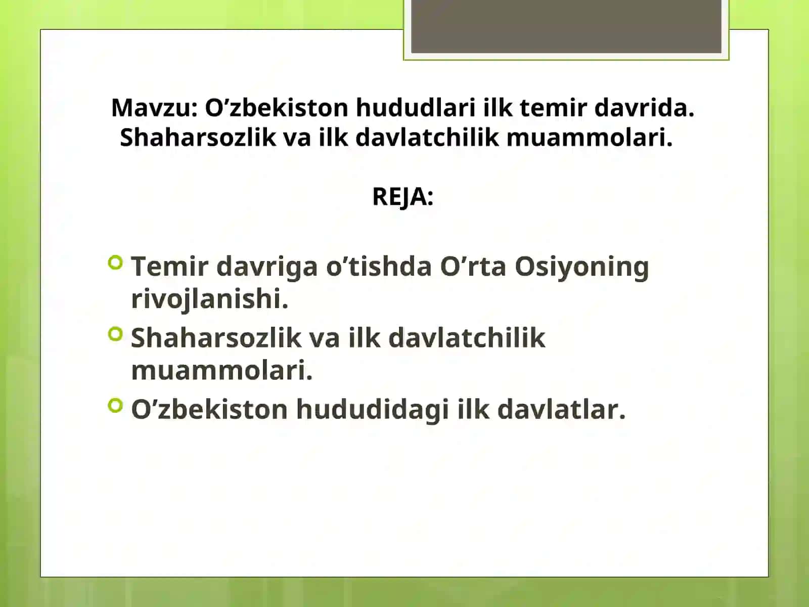 O’zbekiston hududlari ilk temir davrida. Shaharsozlik va ilk davlatchilik muammolari 2