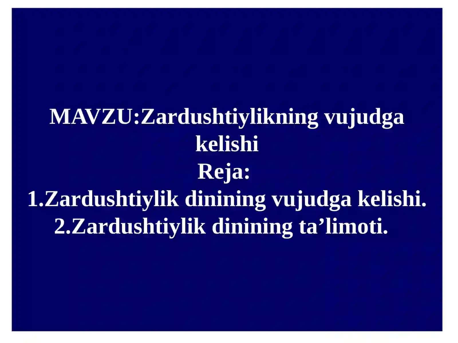 Zardushtiylikning vujudga kelishi 2