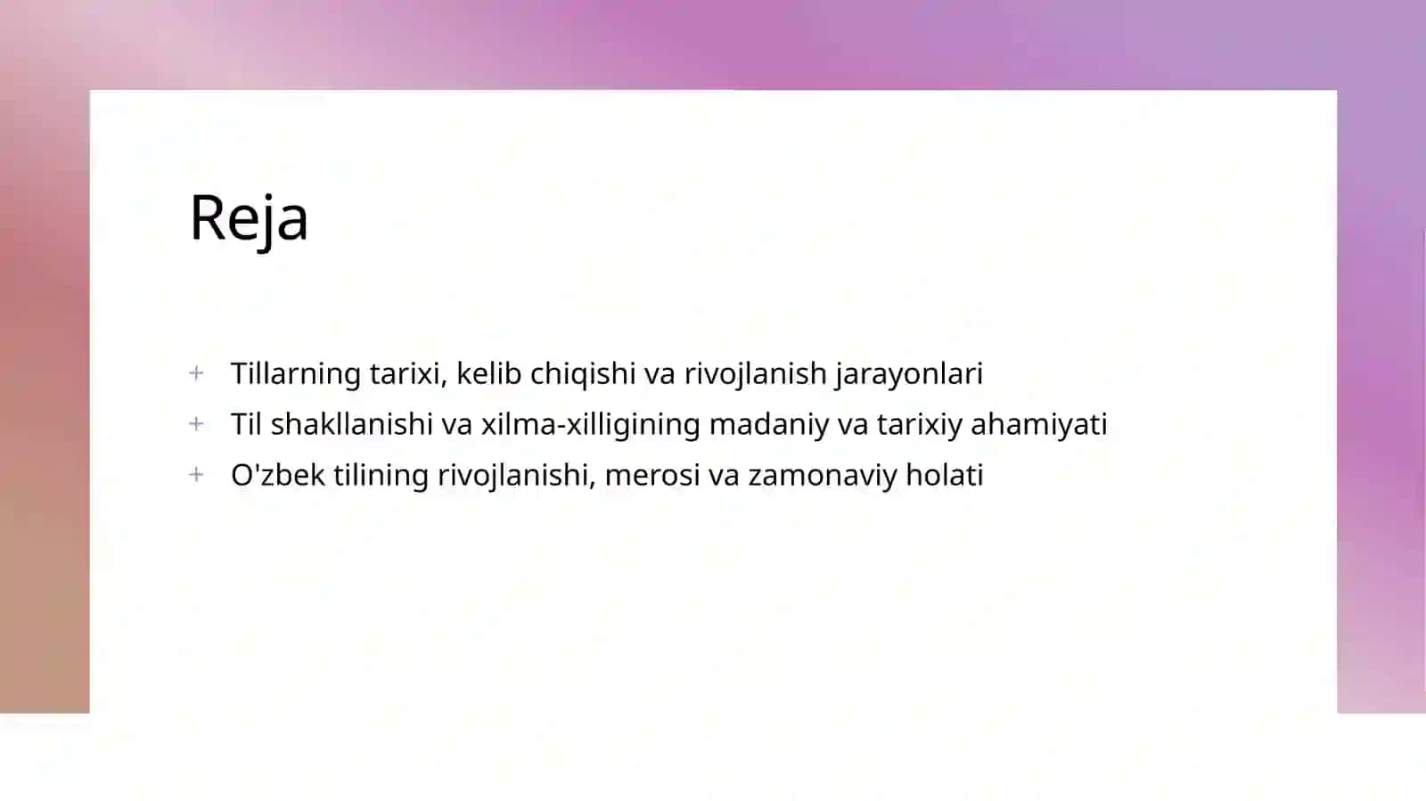 Tillarning shakllanishi va rivojlanishi 2