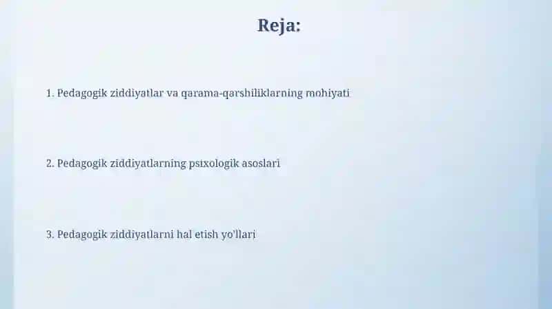Pedagogik nizolar va ziddiyatlarningpedagogik-psixologiktavsifi 2