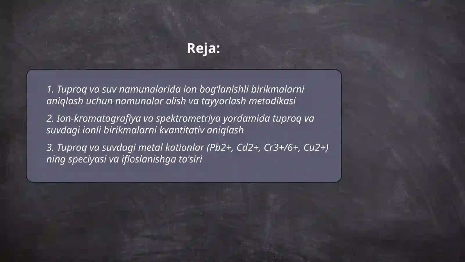 Tuproq va suvning ifloslanishida ion bog‘lanishli birikmalarni aniqlab, ulardan tozalash usulini ishlab chiqish 2