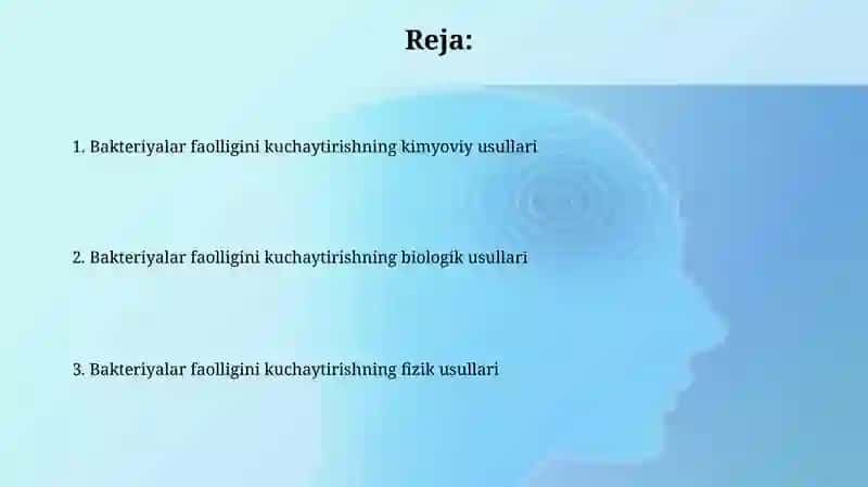 Bakteriyalarni faoliyatini jadallashtirish usullarining fizikaviy kimyoviy biologik usullari 2