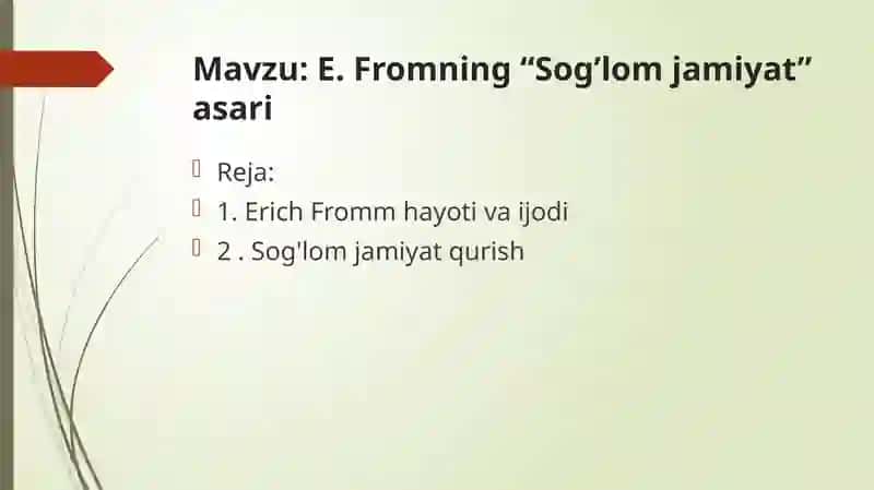 E. Fromning “Sog’lom jamiyat” asari 2