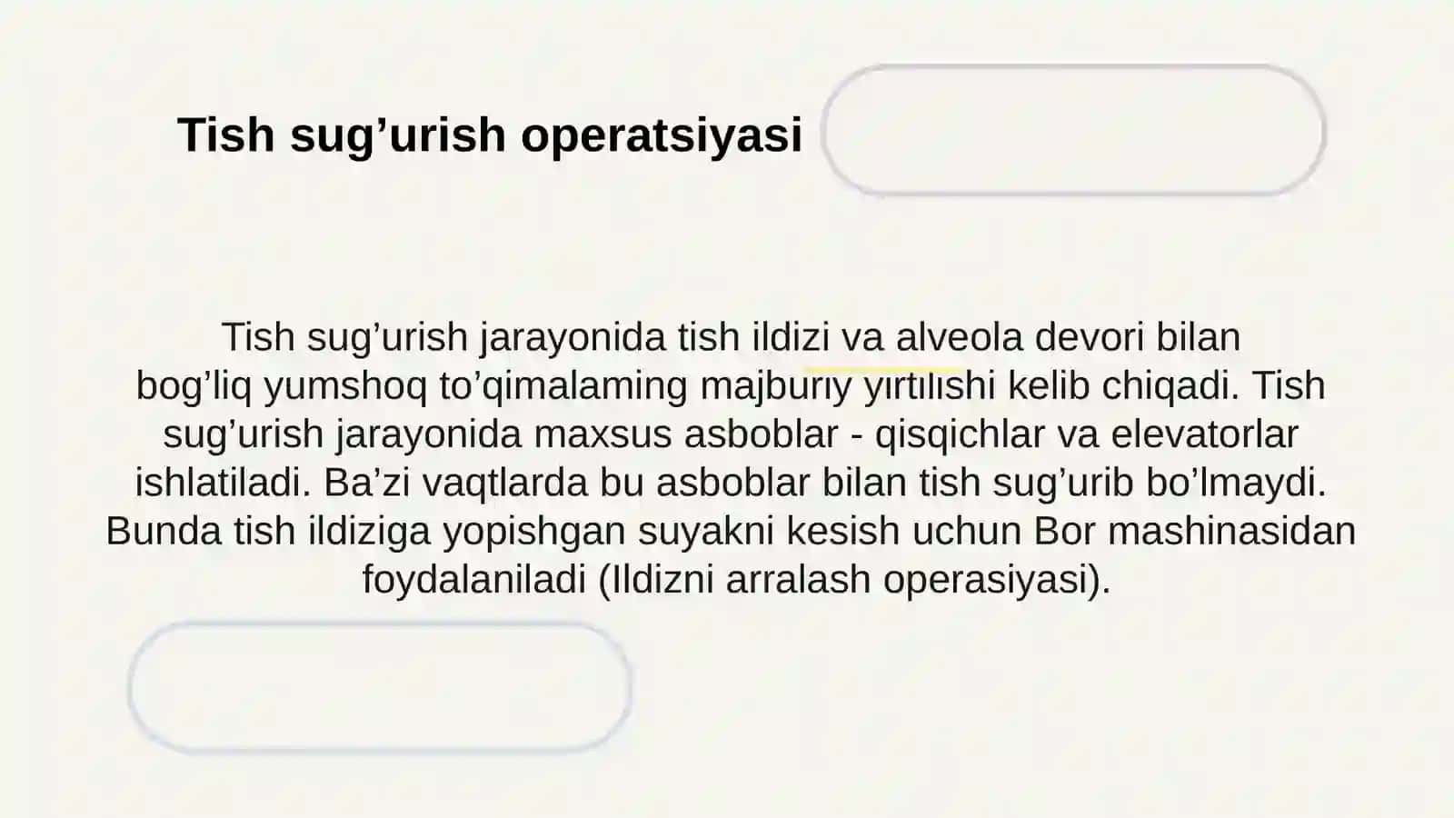 Tish olish operatsiyasi va unda ishlatiladigan asboblar 2