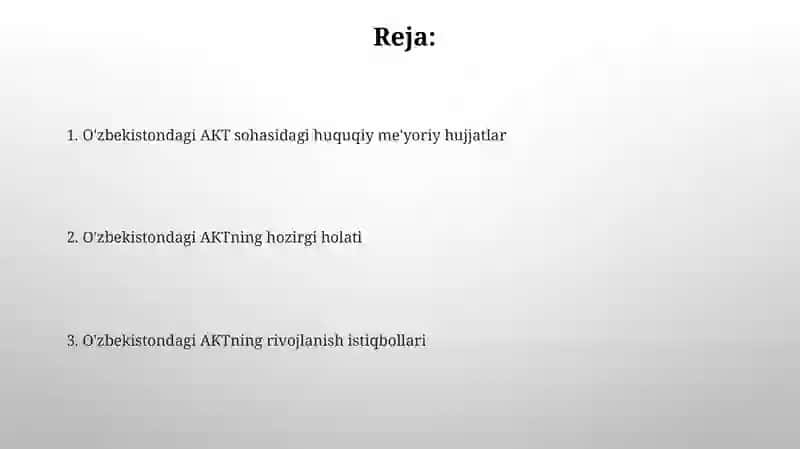 AKT sohasidagi huquqiy meyoriy hujjatlar,O'zbekistonda AKTning holati va rivojlanish istiqbollari 2