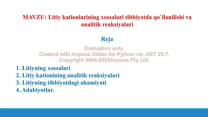 2. Litiy kationlarining xossalari tibbiyotda qo`llanilishi va analitik reaksiyalari. Taqdimot 9 bet 2