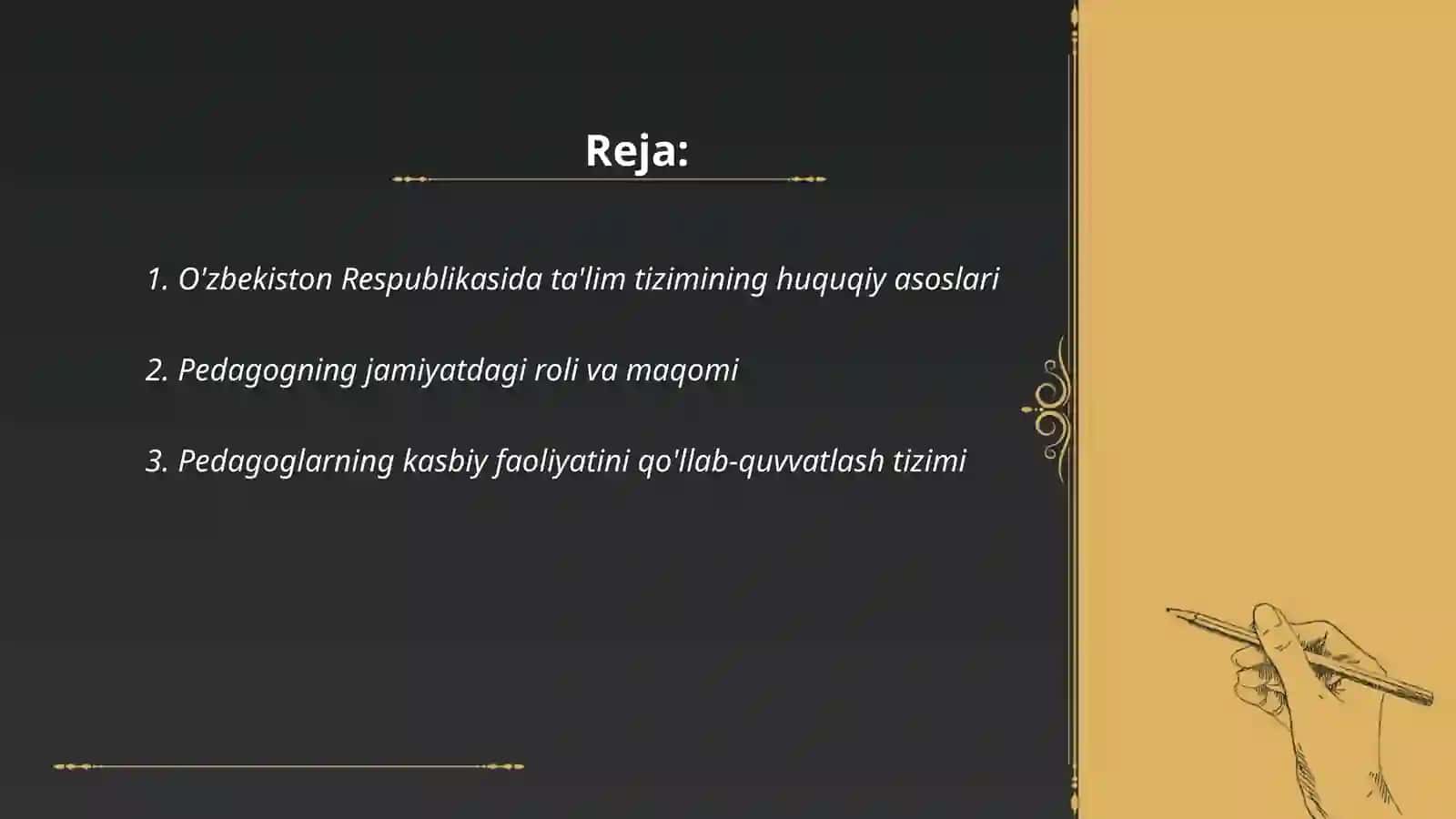 Oʻzbekiston Respublikasi Ta'lim Tizimi.Pedagogning maqomi va kasbiy faoliyatini amalga oshirishini taminlash.Pedagog menejment nazaryasi va amaliyoti 2