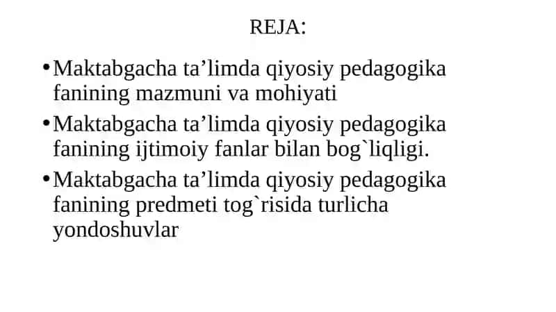 MAKTABGACHATA’LIMDAQIYOSIY PEDAGOGIKANING PREDMETI,OBʼYEKTI, MAQSADI VA VAZIFALARI 2
