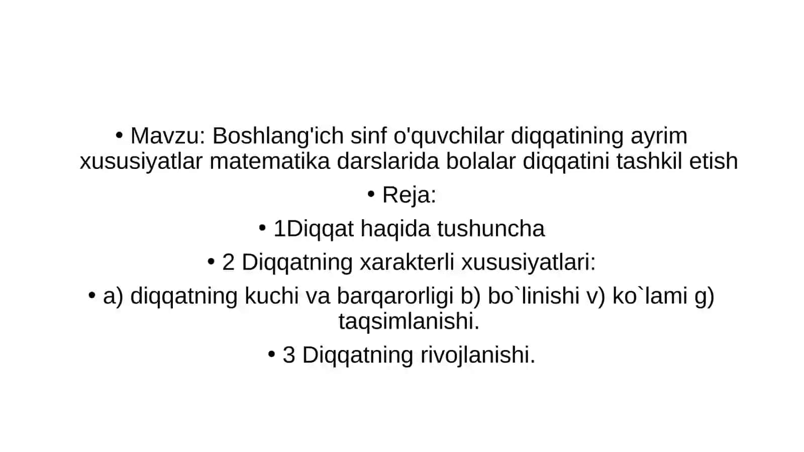 Boshlang'ich sinf o'quvchilar diqqatining ayrim xususiyatlar matematika darslarida bolalardiqqatini tashkil etish 2