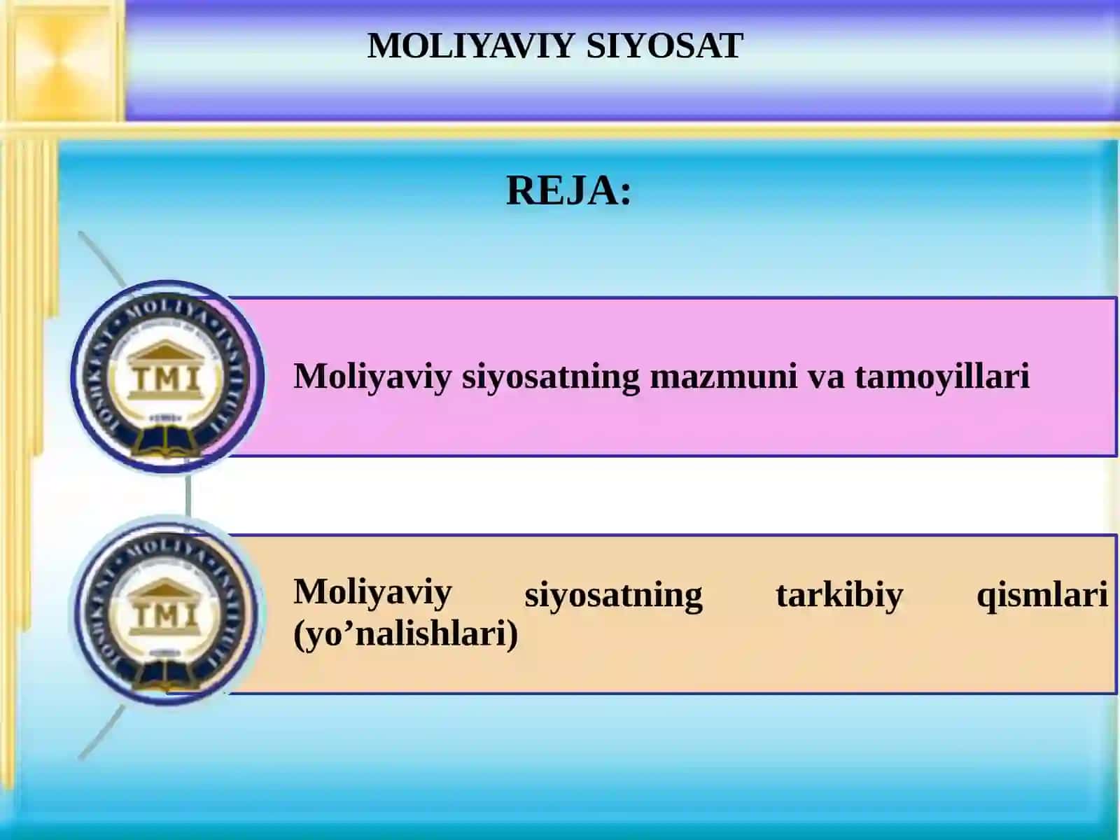 MOLIYAVIY SIYOSAT PPT 2