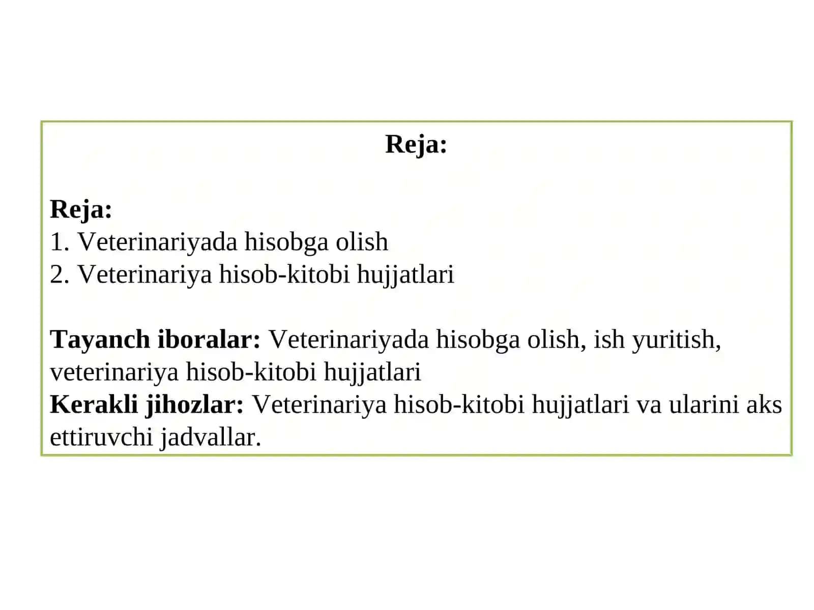 Veterinariyada hisobga olish va ish yuritish 2