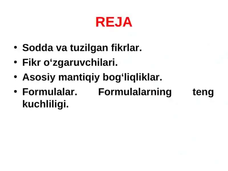 Bul algebrasi. Mulohaza tushunchasi. Mulohazalar ustida ikkilik mantiqiy amallar 2