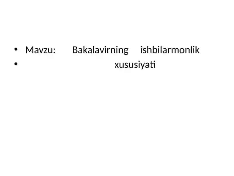 Bakalavirning ishbilarmonlik xususiyati 2