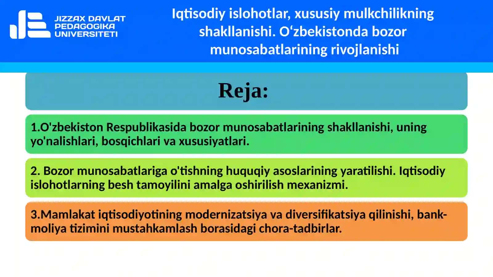 Iqtisodiy islohotlar, xususiy mulkchilikning  shakllanishi. O‘zbekistonda bozor  munosabatlarining rivojlanishi 2