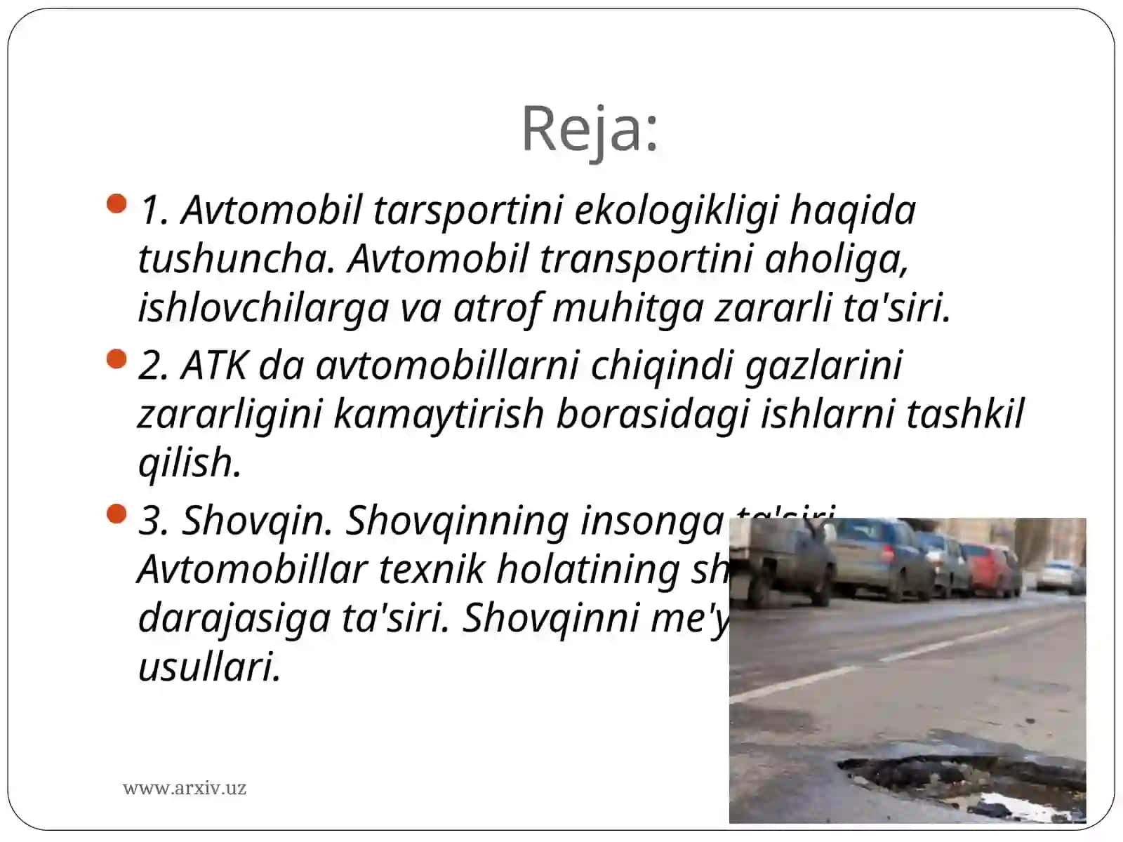 Avtomobil transportini atrof muhitga, aholiga va ishlovchilarga me'yoriy ta'sirini ta'minlash 2