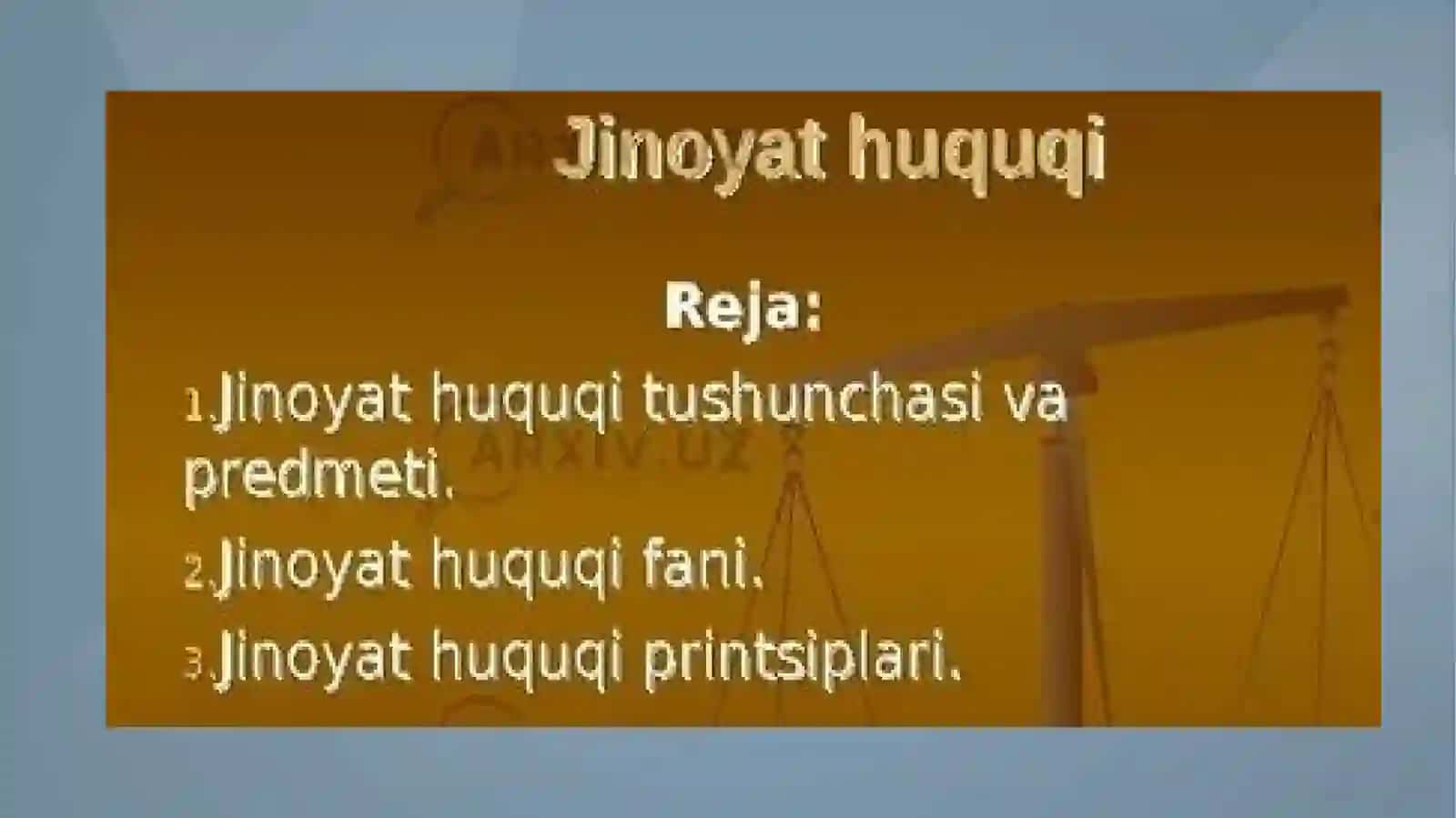 Huquq fanidan dars ishlanma. Jinoyat huquqi tushunchasi 2