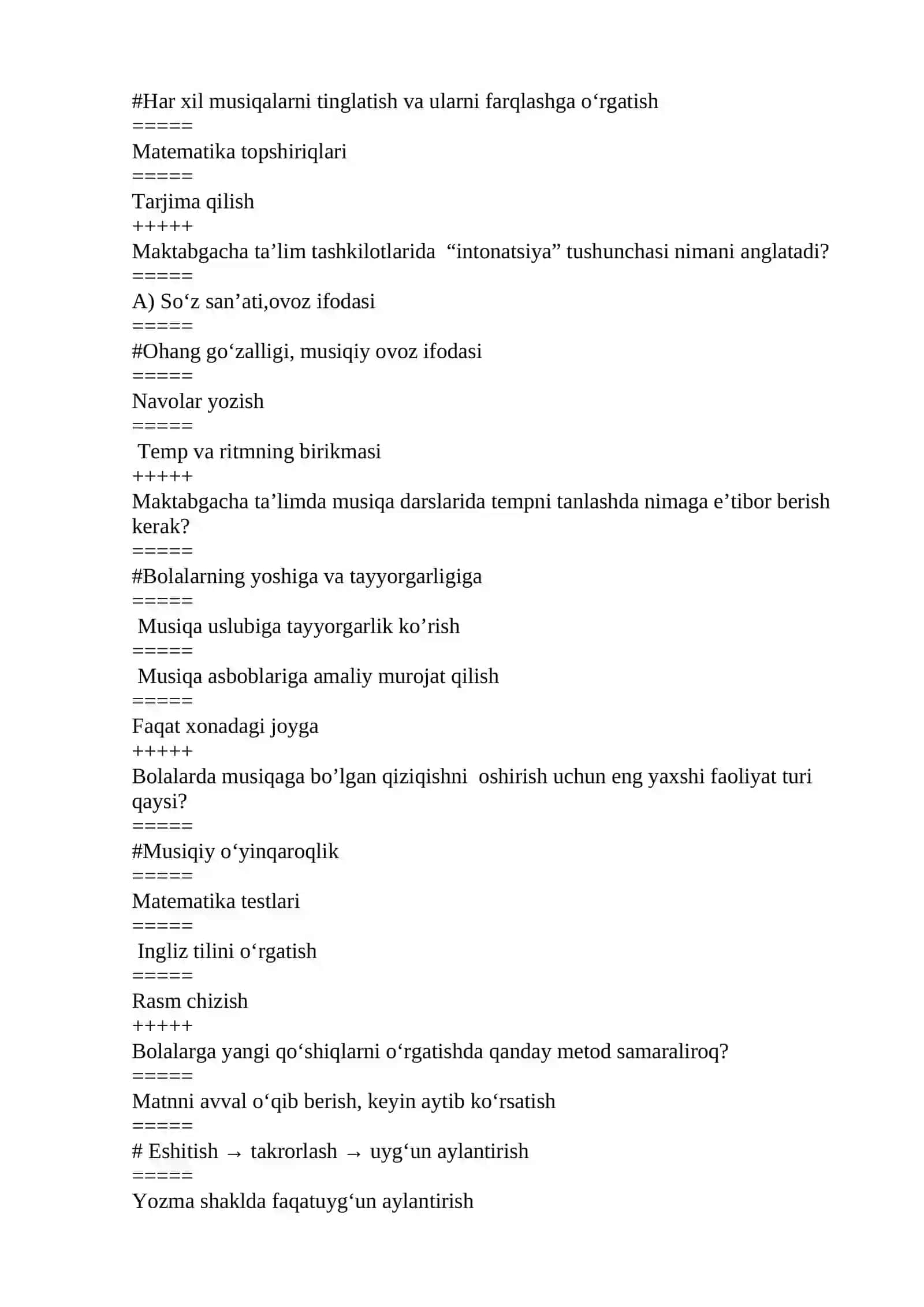 Maktabgacha ta'limda musiqa o'qitish metodikasi fanidan yakuniy nazorat test 2