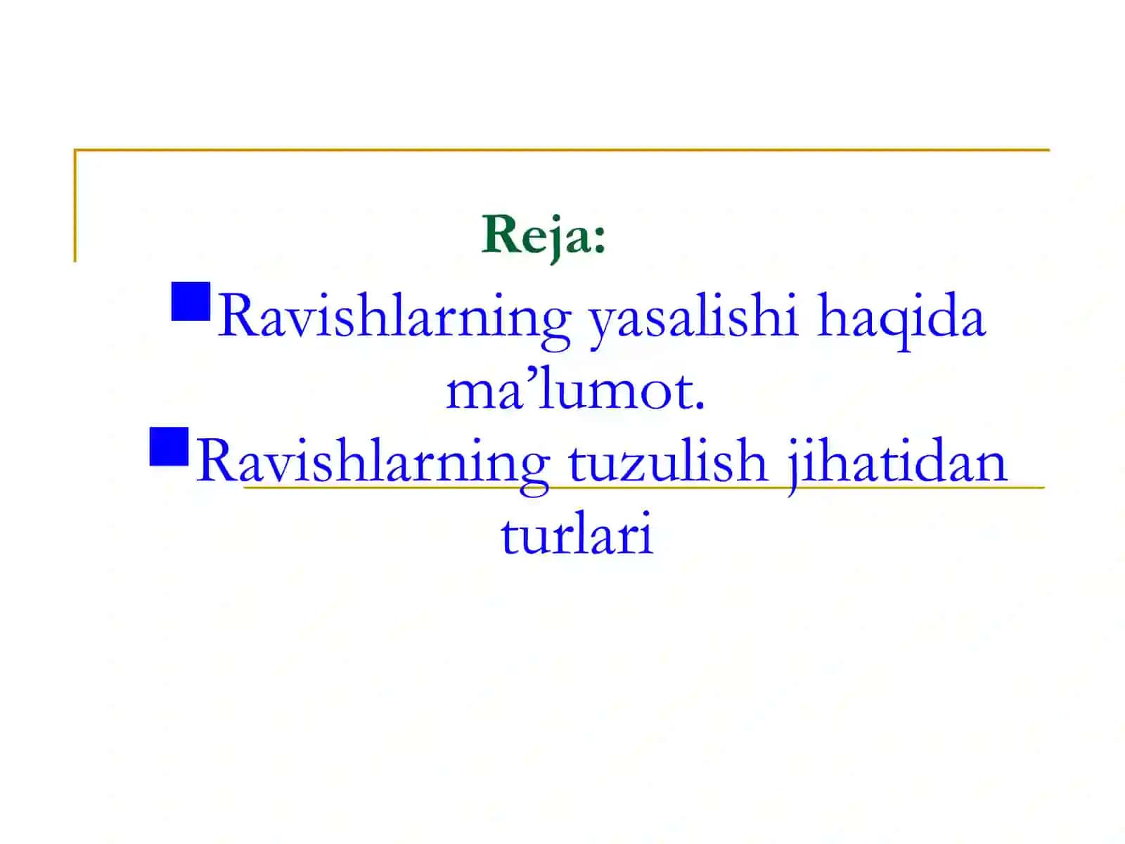 Ravishlarning yasalishi, tuzulish jihatidan turlari 2