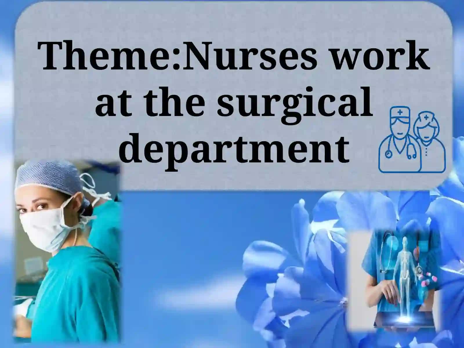 Nurses work at the surgical department 2