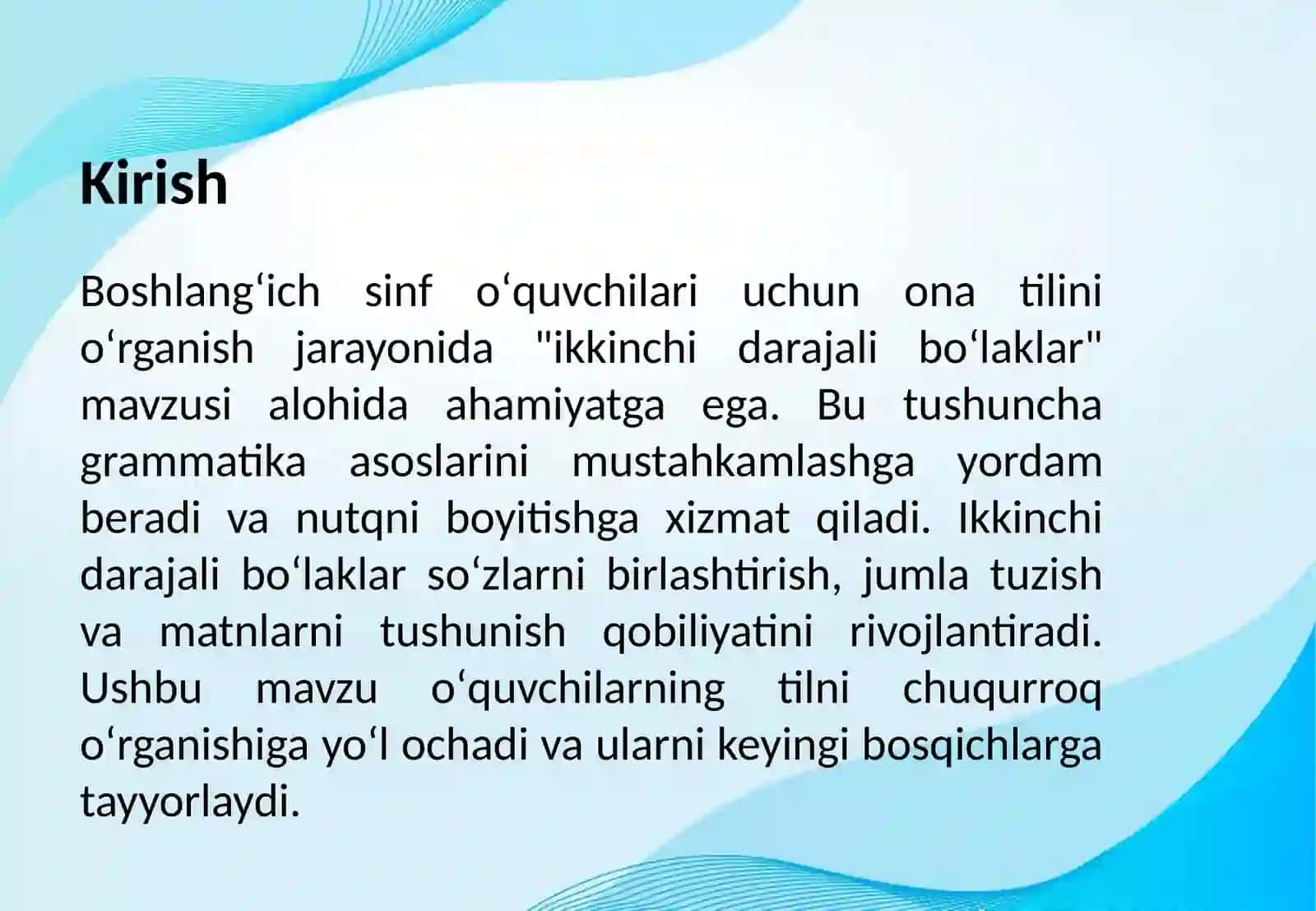 Boshlangʻich sinfda "Ikkinchi darajali boʻlaklar" mavzusini oʻrganish 2