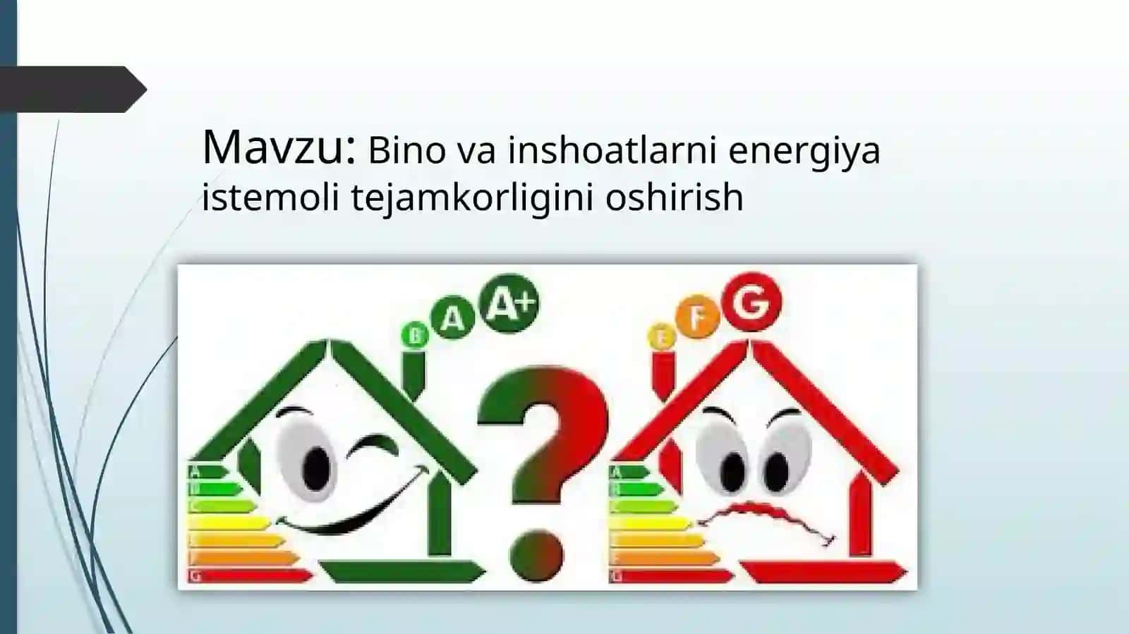 Bino va inshoatlarni energiya istemoli tejamkorligini oshirish 2