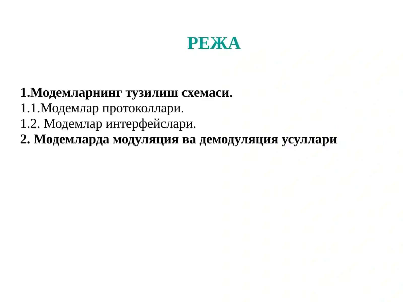 Модемларнинг тузилиш схемаси, протоколлари ва интерфейслари. Модемларда модуляция ва демодуляция усуллари 2