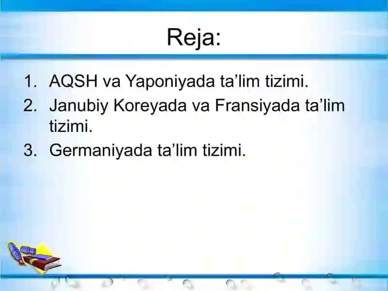 Jahonning rivojlangan davlatlarida ta'lim tizimi 2