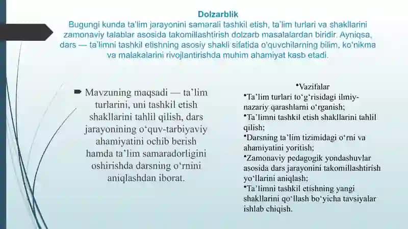 Ta'lim turlari va ta'limni tashkil etish shakllari. Dars  ta’limini tashkil etishning asosiy shakli 2