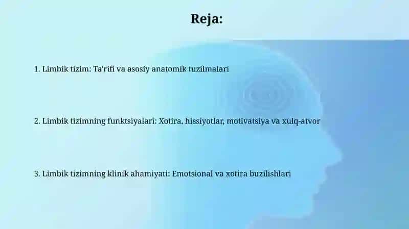 Limbik tizim: funksiyasi, asosiy anatomiy xosilalar. Klinik ahamiyati 2