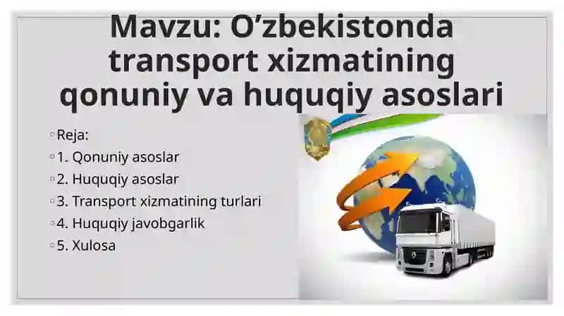 O’zbekistonda transport xizmatining qonuniy va huquqiy asoslari 2