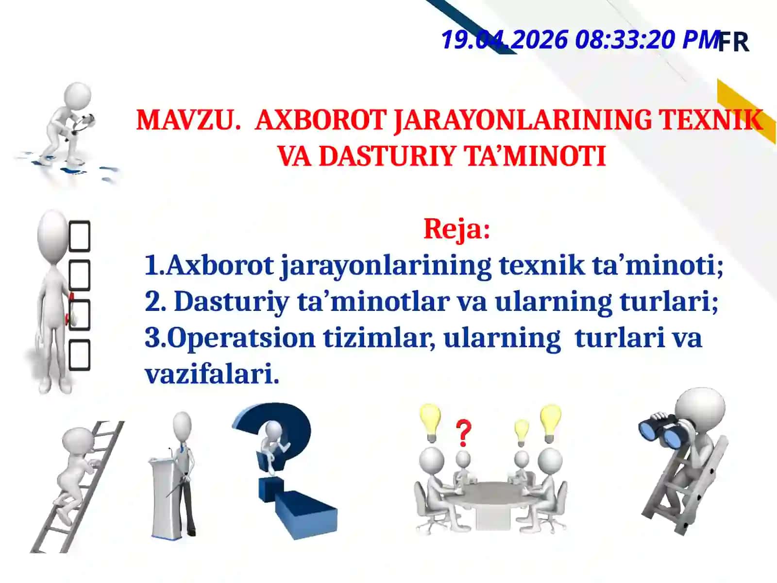"AXBOROT JARAYONLARI, KOMPYUTERNING TEXNIK VA DASTURIY TA’MINOTI" 2
