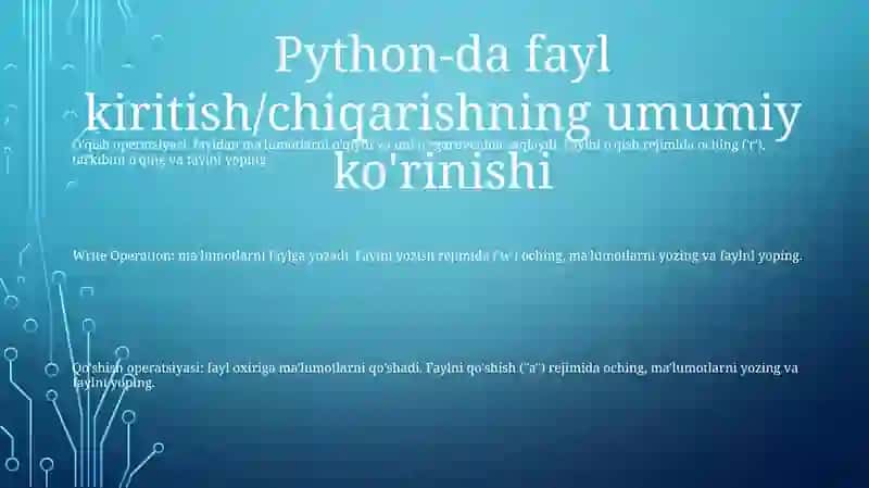 Python Dasturlash Tilida Faylni Kiritish Va Chiqarish 2