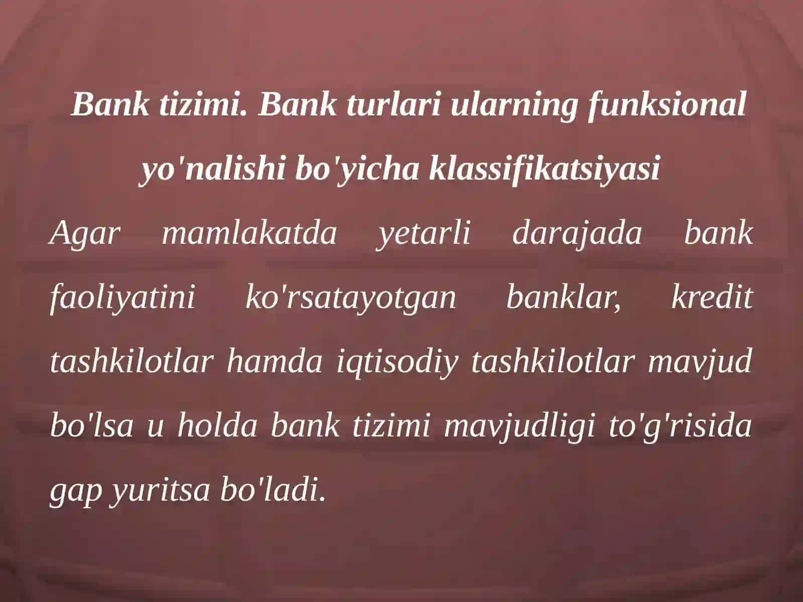 Bank tizimi va bank turlari 2