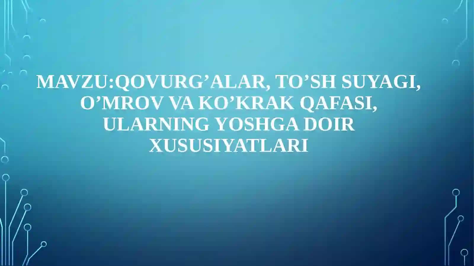 Qovurg’alar, to’shsuyagi, O’mrovvako’krakqafasi, ularning yoshgadoir xususiyatlari 2