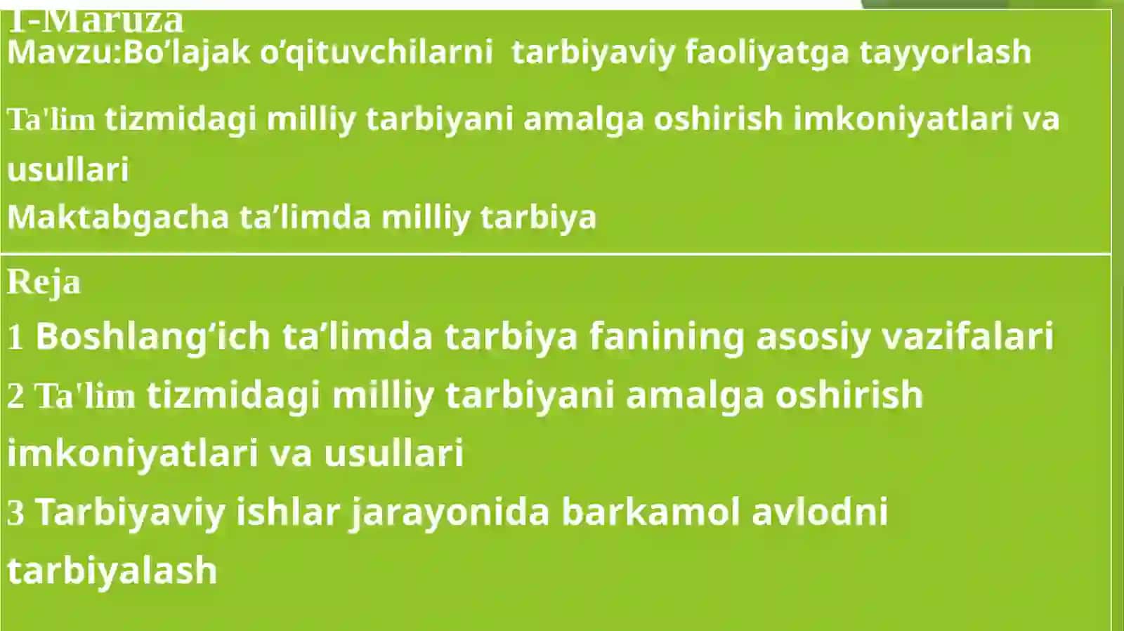 Maruza: Bo’lajak o’qituvchilarni tarbiyaviy faoliyatga tayyorlash 2