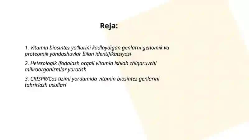 Vitaminlarning mikrobiologik sintezi va produtsentlarini shtammlarining konstruksiyasini yaratishning gen muhandisligi usullari 2