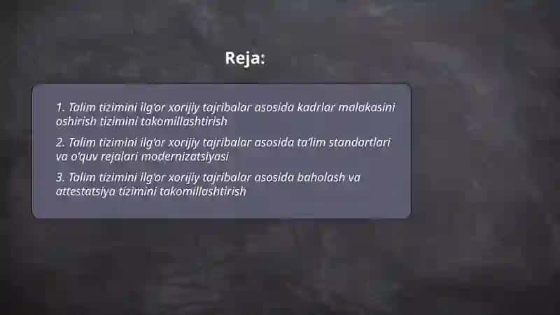Talim tizimini ilģor xorijiy tajtibalar asosida takomillashtirish 2