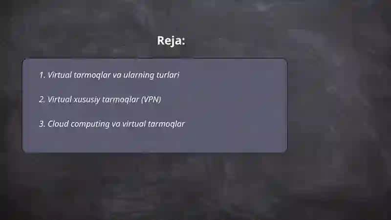 Virtual tarmoqlar 2