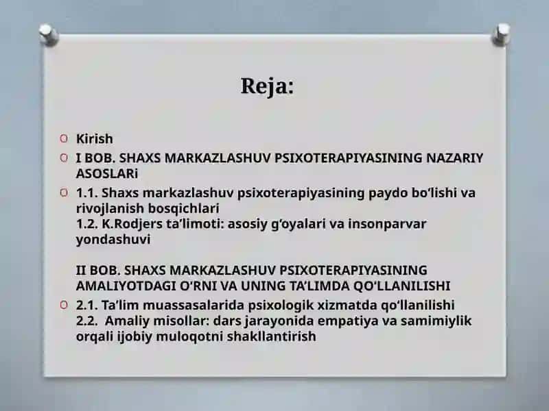 Shaxs markazlashuv psixoterapiyasi prinsiplari va ularning amaliyotdagi o’rni 2